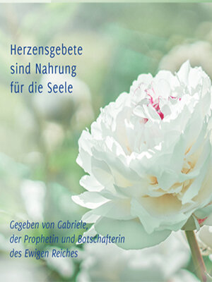 cover image of Herzensgebete sind Nahrung für die Seele